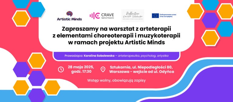 Inauguracja ArtisticMinds w Warszawie. 28 maja w Sztukarni – omówienie i warsztat arteterapii